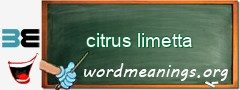 WordMeaning blackboard for citrus limetta